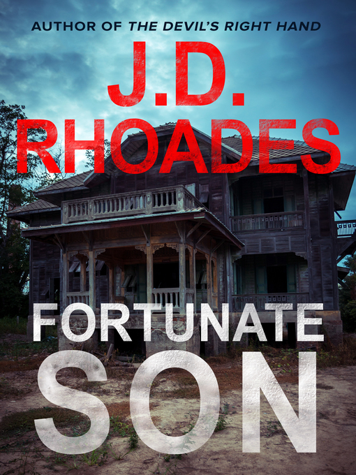 Title details for Fortunate Son by J.D. Rhoades - Available